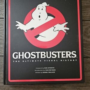 Ghostbusters: The Ultimate Visual History by Daniel Wallace 2018.